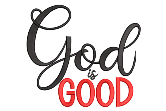 God is Good – Bold Christian Embroidery Design