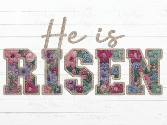 He is RISEN Faux Embroidery Easter Design