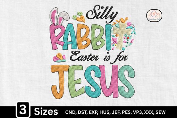 Silly Rabbit Easter is for Jesus: A Faithful Design
